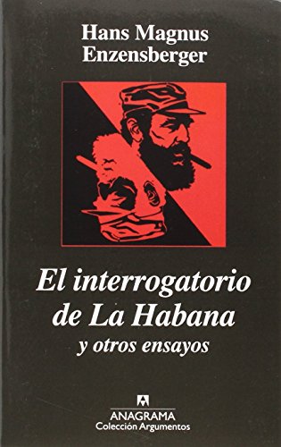 Imagen de archivo de INTERROGATORIO DE LA HABANA, EL a la venta por KALAMO LIBROS, S.L.