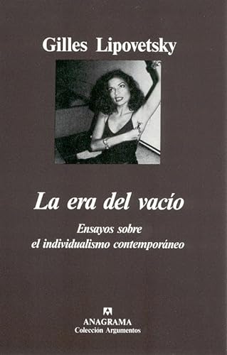 Imagen de archivo de La era del vacío ensayos sobre el individualismo contemporáneo a la venta por Librería Pérez Galdós