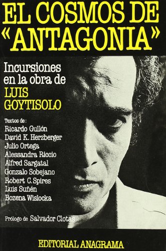 9788433904386: El cosmos de "Antagona" (Incursiones en la obra de Luis Goytisolo)