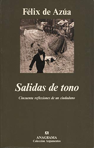 Salidas de tono : cincuenta reflexiones de un ciudadano