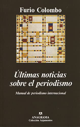 Beispielbild fr ltimas noticias sobre el periodismo : manual de periodismo internacional zum Verkauf von medimops