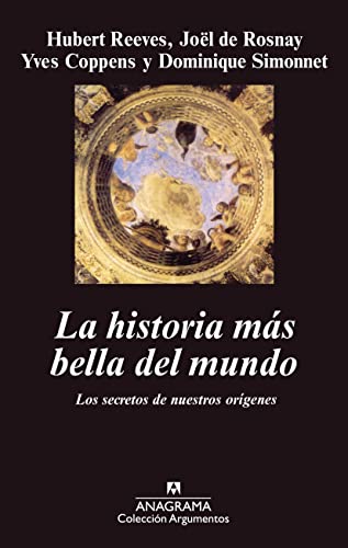 Stock image for LA HISTORIA MS BELLA DEL MUNDO (LOS SECRETOS DE NUESTROS ORGENES) for sale by Zilis Select Books