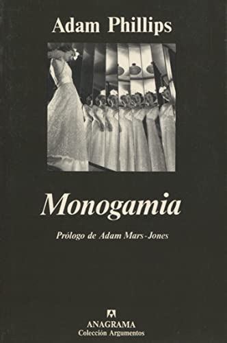 9788433905673: Monogamia: 217 (Argumentos)