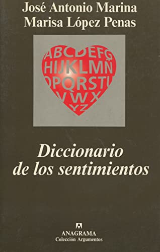 Diccionario de Los Sentimientos (9788433905888) by Marina, JosÃ© Antonio; LÃ³pez Penas, Marisa