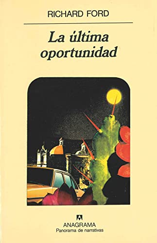 La Ãºltima oportunidad (9788433906359) by Ford, Richard