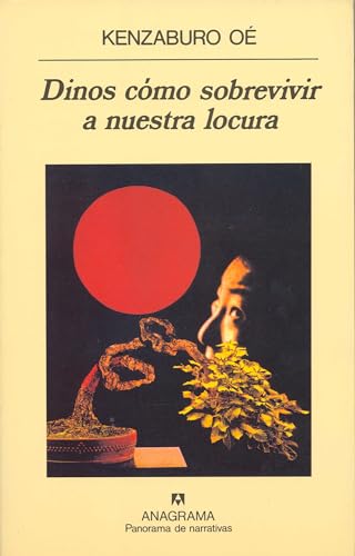 Dinos cÃ³mo sobrevivir a nuestra locura (9788433906854) by OÃ©, Kenzaburo