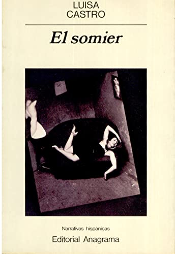 Imagen de archivo de El somier. Novela. a la venta por Librera y Editorial Renacimiento, S.A.