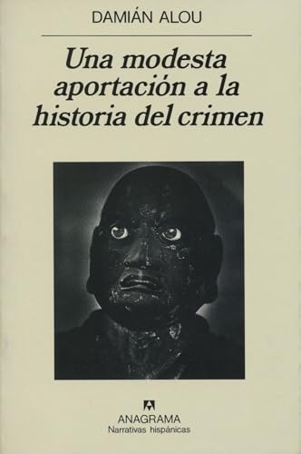 Una modesta aportaciÃ³n a la historia del crimen (9788433909152) by Alou, DamiÃ 