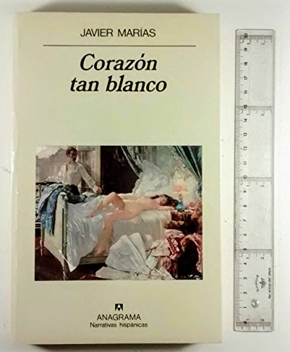 Stock image for Coraz n tan blanco (Narrativas hispánicas) for sale by WorldofBooks