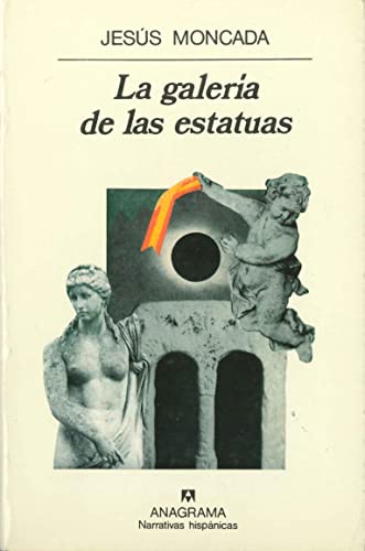 Imagen de archivo de La galera de las estatuas a la venta por HISPANO ALEMANA Libros, lengua y cultura