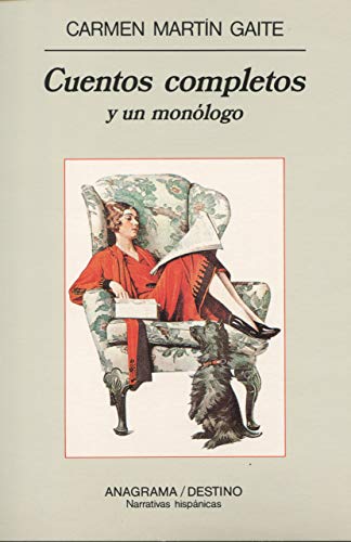 Cuentos Completos y Un Monologo (Narrativas Hispanicas) (Spanish Edition) - Gaite, Carmen Martin; Martin Gaite, Carmen