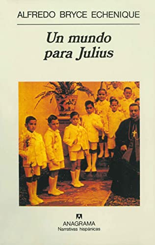 Imagen de archivo de Un mundo para Julius (Narrativas Hispanicas) a la venta por medimops