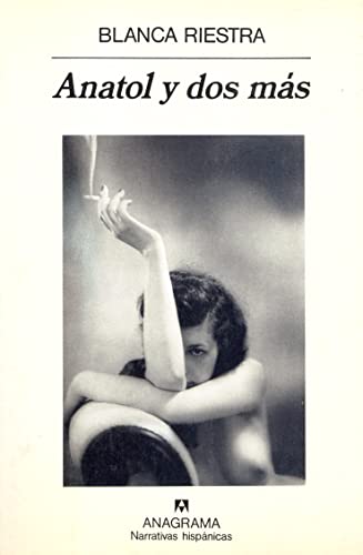 Imagen de archivo de Anatol y dos ms. a la venta por Librera y Editorial Renacimiento, S.A.