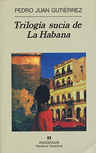 Imagen de archivo de Trilogía sucia de La Habana (Spanish Edition) a la venta por Books Unplugged