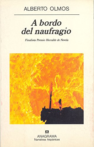 9788433910875: A bordo del naufragio: 257 (Narrativas hispnicas)