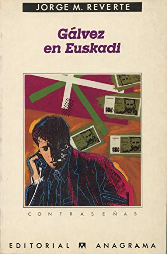 Beispielbild fr Galves En Euskadi (Colección contraseñas) zum Verkauf von AwesomeBooks