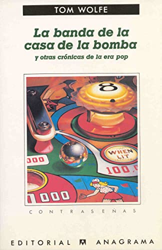 Banda De La Casa De La Bomba Y Otras Cro (9788433912527) by Wolfe, Tom