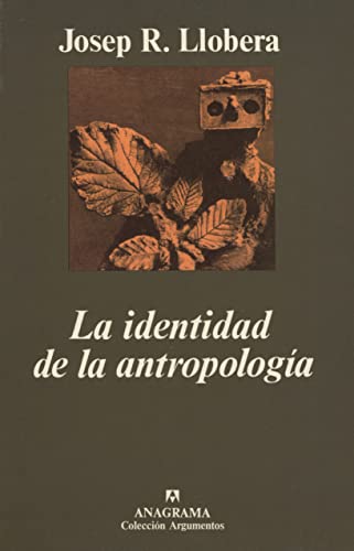 Imagen de archivo de La identidad de la antropologa (Argumentos) a la venta por medimops