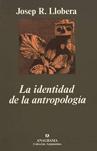 Stock image for La identidad de la antropologa (Argumentos) for sale by medimops