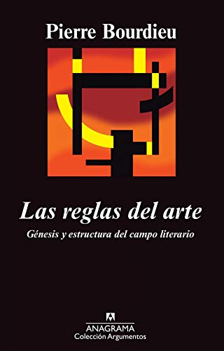 Las reglas del arte: GÃ©nesis y estructura del campo literario (9788433913975) by Bourdieu, Pierre