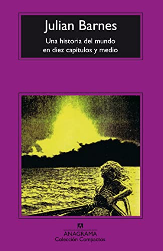 Beispielbild für Una historia del mundo en diez capítulos y medio (Compactos Anagrama, Band 98) zum Verkauf von medimops