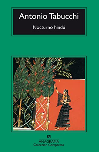 Nocturno hindú (Compactos Anagrama, Band 116) - Tabucchi, Antonio