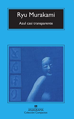 Beispielbild fr Azul casi transparente (Compactos anagrama, Band 148) zum Verkauf von medimops