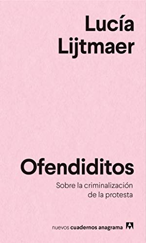 9788433916303: Ofendiditos / Offended: Sobre la criminalizacin de la protesta / On Criminalization of Protest