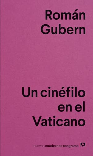 Imagen de archivo de Un Cinefilo En El Vaticano (Nuevos cuadernos Anagrama, Band 23) a la venta por medimops