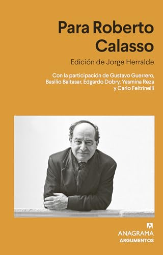 Imagen de archivo de Para Roberto Calasso (Argumentos, 581) (Spanish Edition) a la venta por Books Unplugged