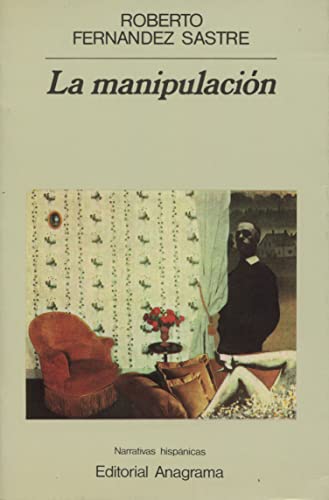 Beispielbild fr La manipulacin zum Verkauf von HISPANO ALEMANA Libros, lengua y cultura