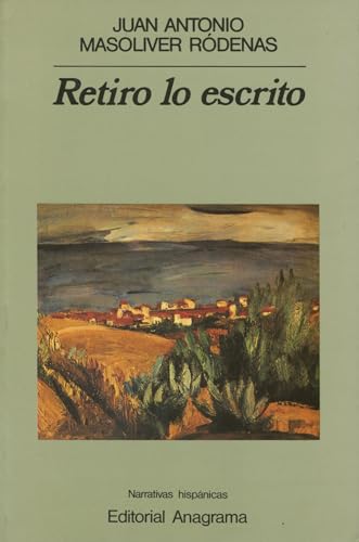 Imagen de archivo de Retiro lo escrito (Narrativas hispa?nicas) (Spanish Edition) a la venta por Book House in Dinkytown, IOBA