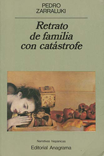 Retrato de familia con catÃ¡strofe (9788433917768) by Zarraluki, Pedro