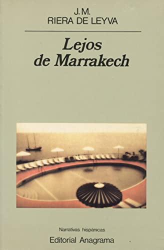 9788433917805: Lejos de Marrakech: 80 (Narrativas hispnicas)