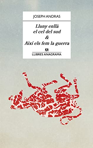 Beispielbild fr LLUNY ENLL EL CEL DEL SUD & AIX ELS FEM LA GUERRA zum Verkauf von KALAMO LIBROS, S.L.