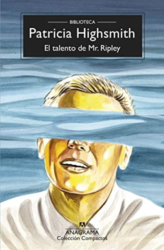 A pleno sol : (el talento de Ripley) (Compactos, Band 1) - Highsmith, Patricia