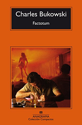 Stock image for Factotum (Compactos Anagrama, Band 2) for sale by medimops