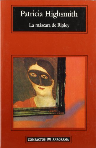 9788433920072: La mascara de Ripley/ Ripley's Mask