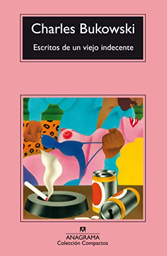 Stock image for Escritos de un viejo indecente: 84 (Compactos) for sale by Releo