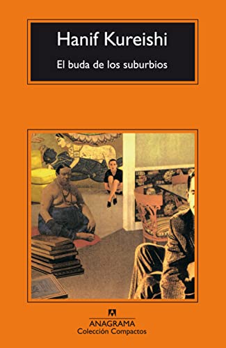 Stock image for El buda de los suburbios (Compactos Anagrama, Band 85) for sale by medimops