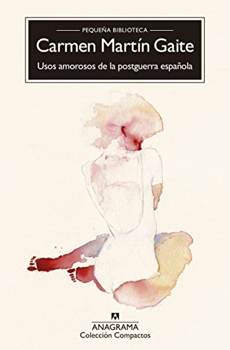 Stock image for Usos amorosos de la postguerra espaola (Spanish Edition) for sale by Jenson Books Inc