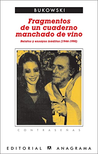 Fragmentos de un cuaderno manchado de vino: Relatos y ensayos inÃ©ditos (1944-1990). Ed. David Stephen Calonne (9788433923974) by Bukowski, Charles