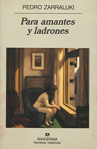 9788433924483: Para amantes y ladrones: 278 (Narrativas hispnicas)