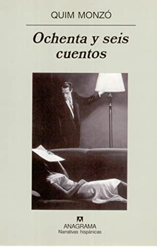 9788433924780: Ochenta y seis cuentos: 307 (Narrativas hispnicas)