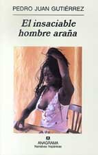 Imagen de archivo de El insaciable hombre araña (Spanish Edition) a la venta por Wizard Books