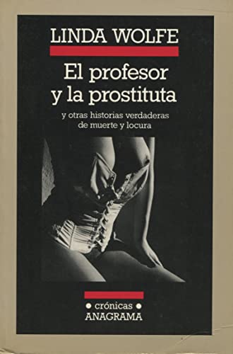 9788433925152: El profesor y la prostituta: 15 (Crnicas)