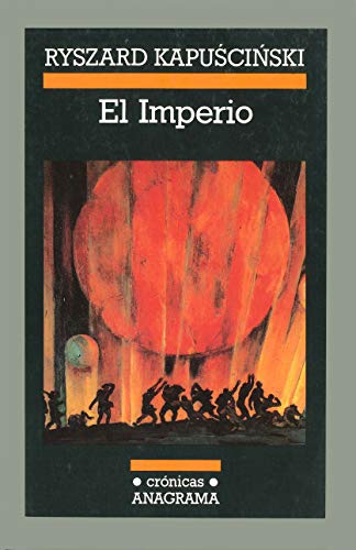 El Imperio - KAPUSCINSKI, RYSZARD