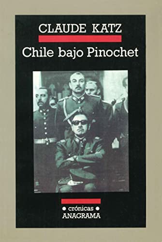 Beispielbild fr CHILE BAJO PINOCHET (Primera edicin) zum Verkauf von Libros Angulo