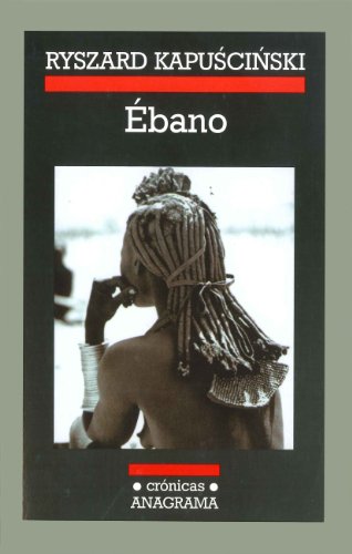 Ã‰bano (CrÃ³nicas / Chronicles) (Spanish Edition) (9788433925459) by Kapuscinski, Ryszard