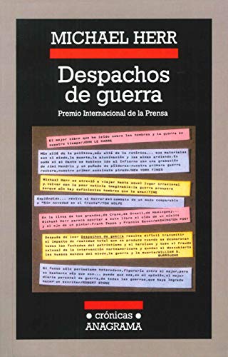 Imagen de archivo de Despachos de guerra (Spanish Edition) [Paperback] by Michael Herr a la venta por Iridium_Books